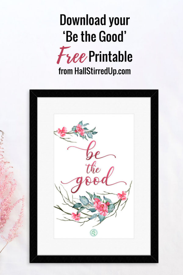 12 Ways to share goodness - includes free 'Be the Good' printable ...