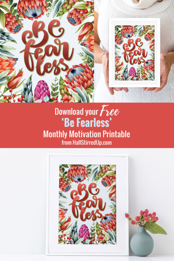 Face down your fears! Includes a free 'Be Fearless' Monthly Motivation ...