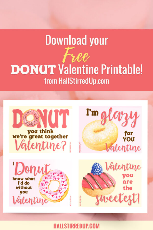 Donut Miss This Fun Valentine Printable! - Hall Stirred Up