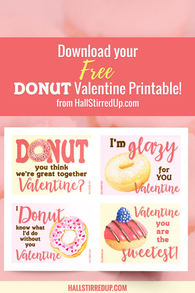 DONUT miss this fun Valentine printable! - Hall Stirred Up