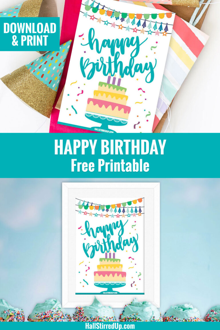 Say Happy Birthday with a fun free printable! - Hall Stirred Up