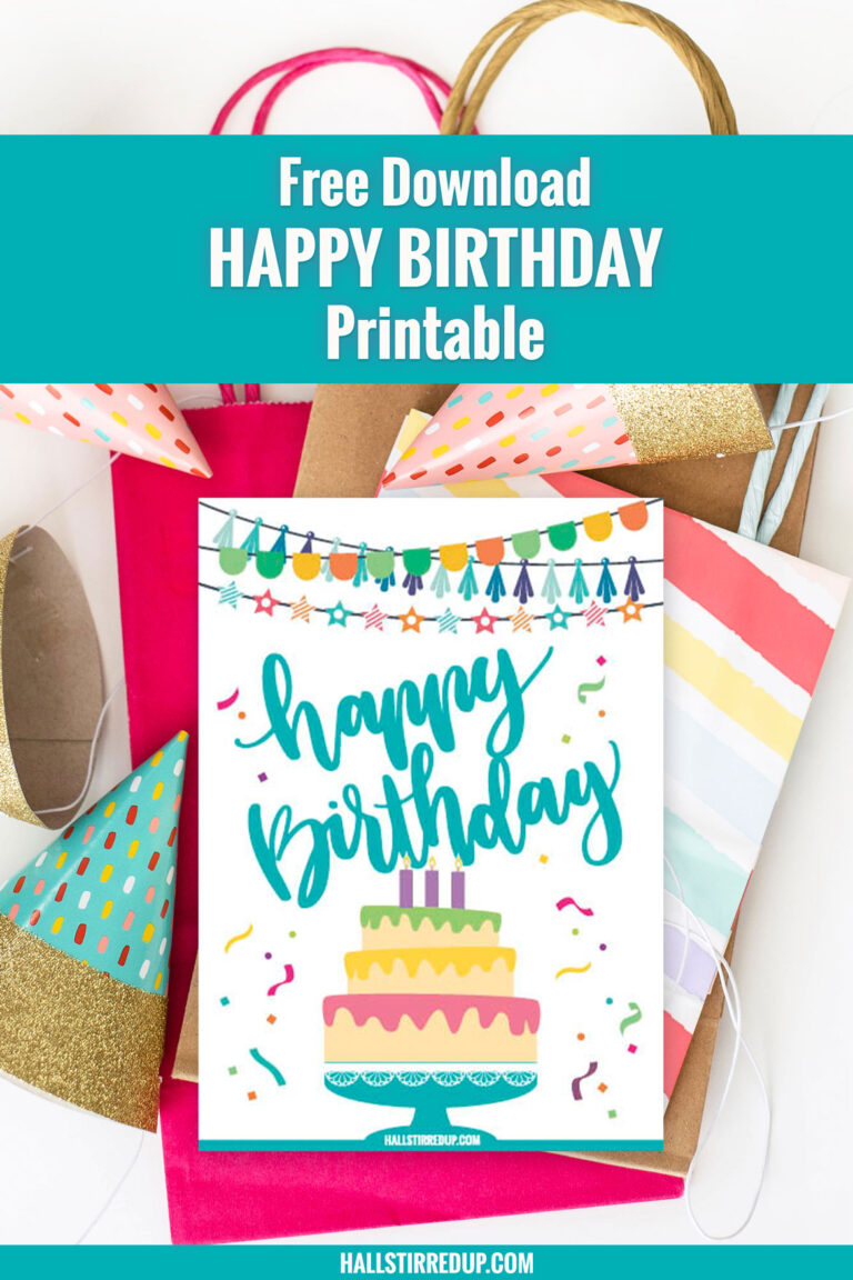 Say Happy Birthday with a fun free printable! - Hall Stirred Up