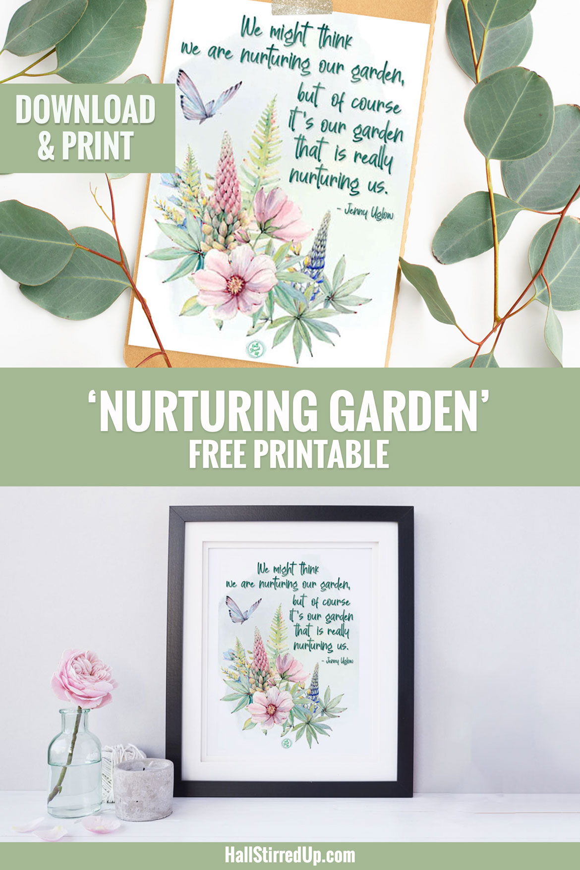 Favorite garden quotes and a pretty Nurturing Garden free printable