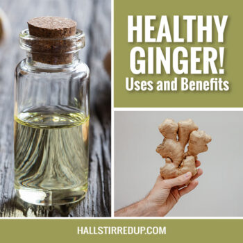 Healthy Ginger! Uses and benefit