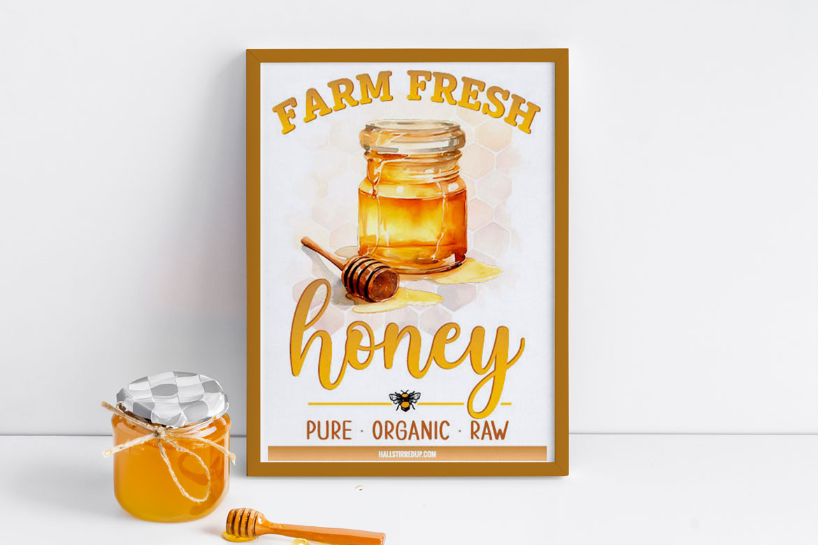 Farm Fresh Honey! Download a free printable sign