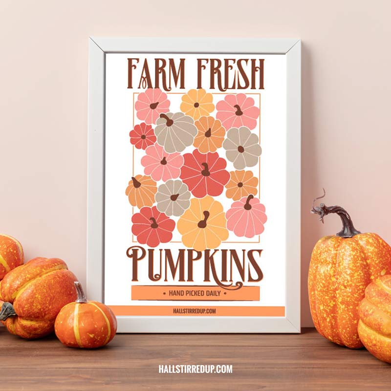 Farm Fresh Pumpkins! Download your free printable sign