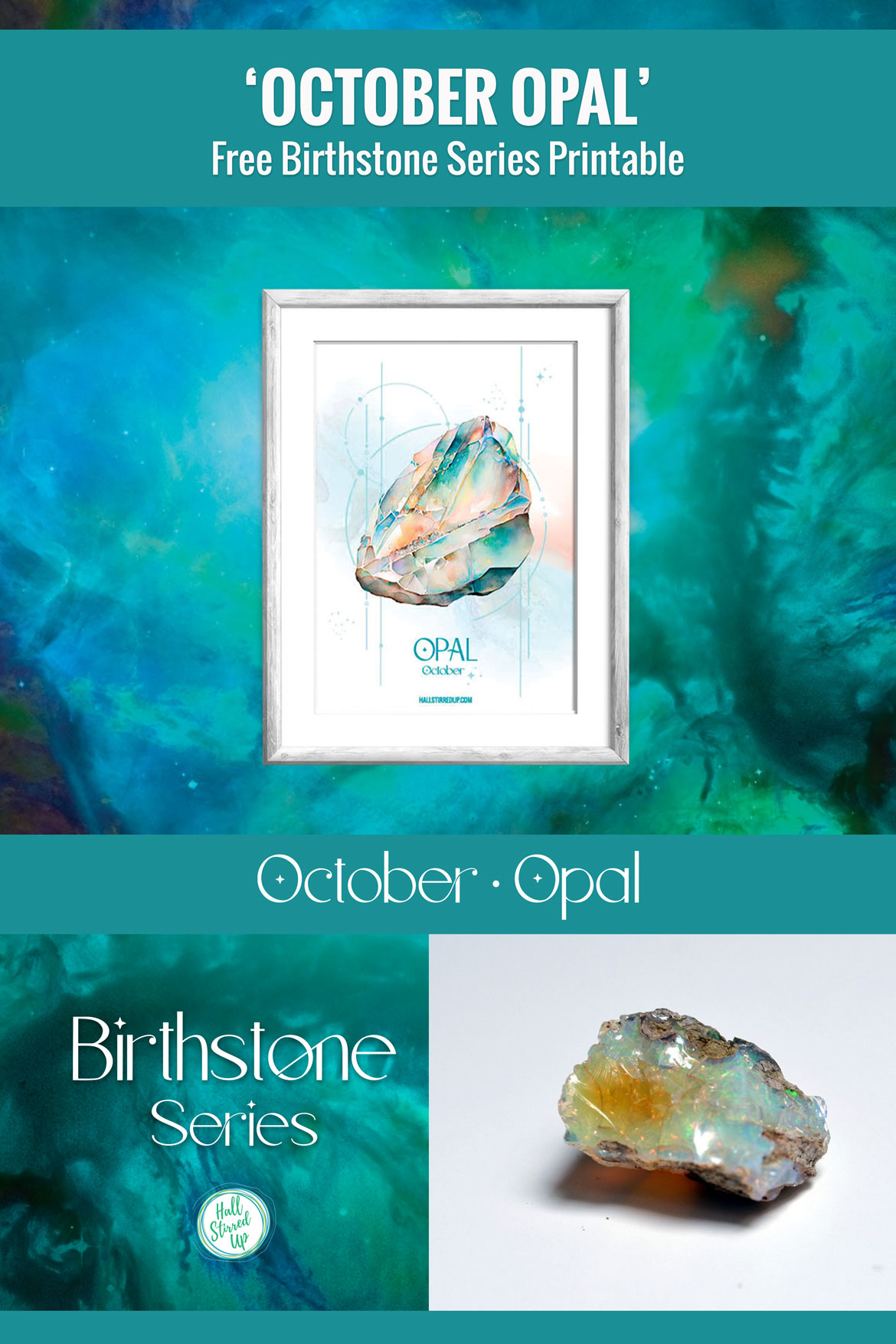 October's birthstone is the fascinating Opal - with printable