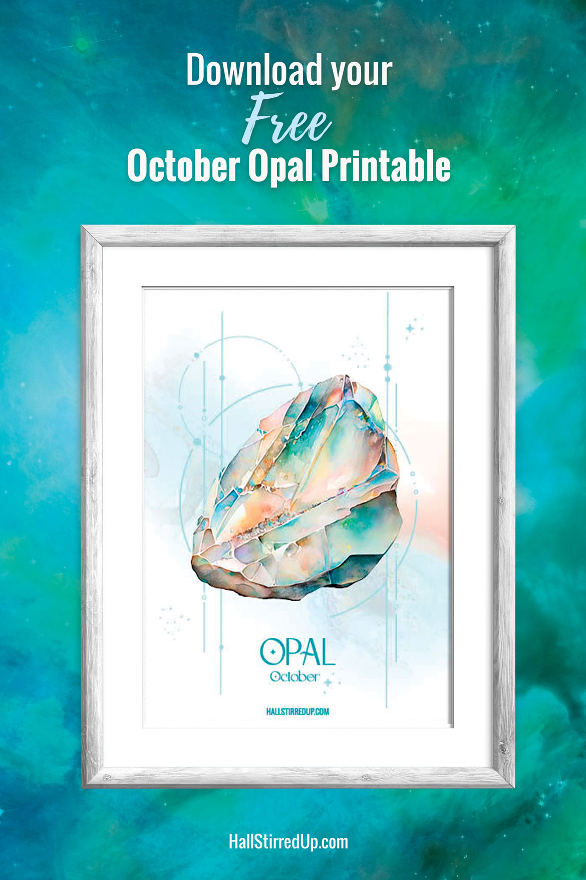 October's birthstone is the fascinating Opal - with printable