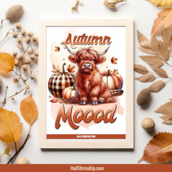 In an Autumn Moood Download your free printable