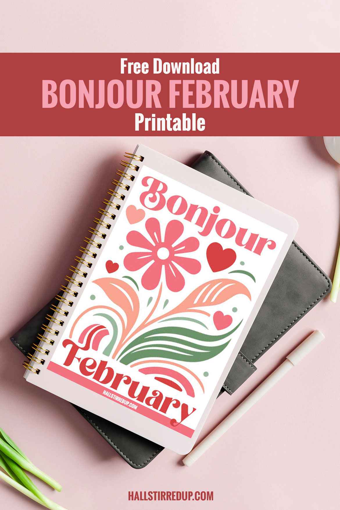 Say Bonjour to February with a free printable