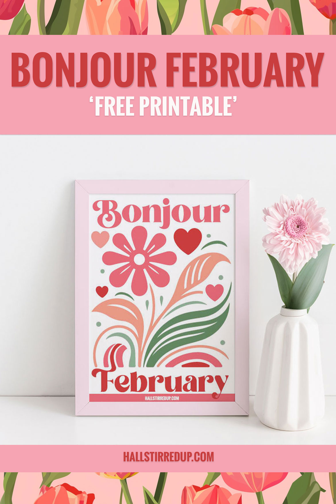 Say Bonjour to February with a free printable