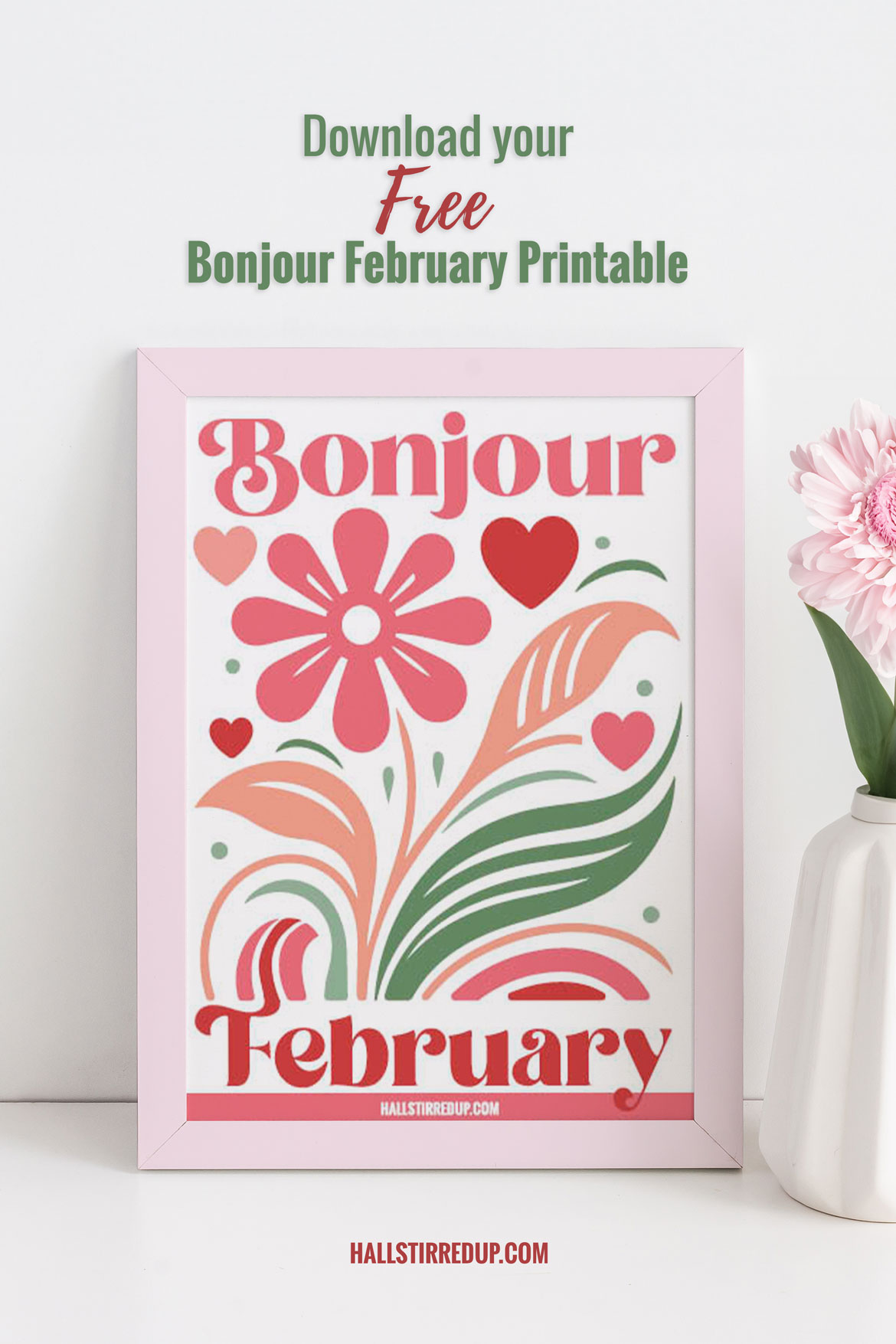 Say Bonjour to February with a free printable