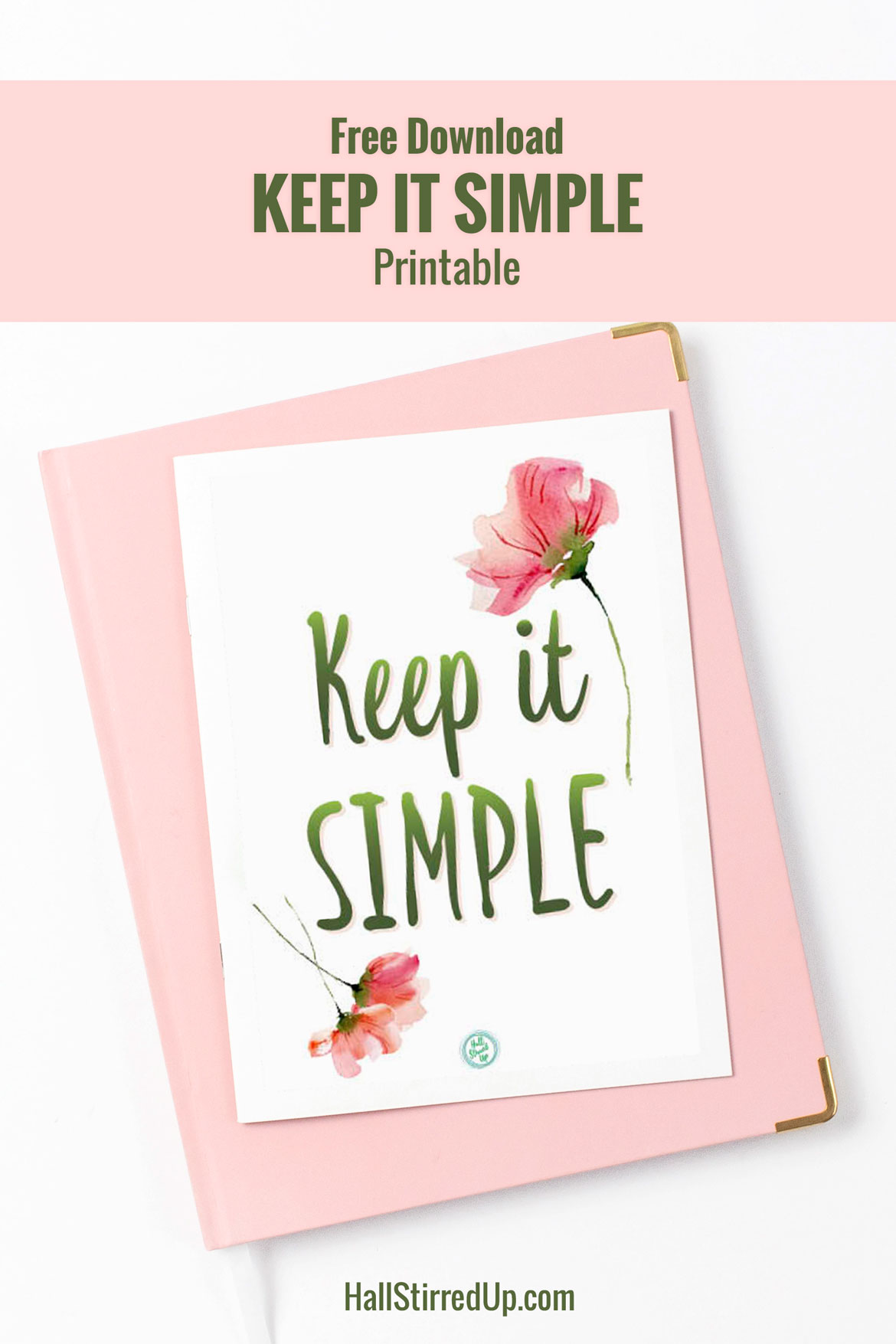 Enjoy Simple Pleasures Monthly Motivation includes printable